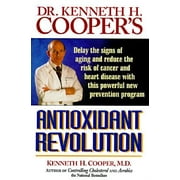 Dr. Kenneth H. Cooper's Antioxidant Revolution: Delay the Signs of Aging and Reduce the Risk... (Hardcover - Used) 0785283137 9780785283133