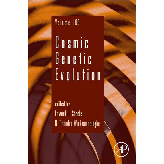 Advances in Genetics Cosmic Genetic Evolution: Volume 106, Book 106, (Hardcover)