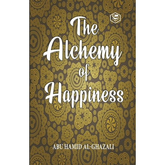 The Alchemy Of Happiness, (Paperback)