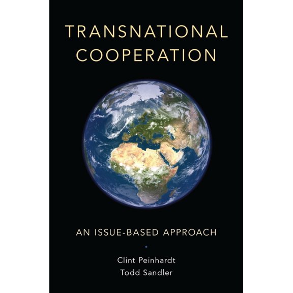 Transnational Cooperation: An Issue-Based Approach, (Paperback)