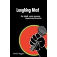 thumbnail image 1 of Laughing Mad: The Black Comic Persona in Post-Soul America, 1 of 1