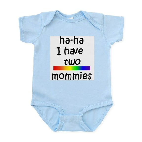 CafePress - Haha I Have Two Mommies Infant Creeper - Baby Light Bodysuit, Size Newborn - 24 Months