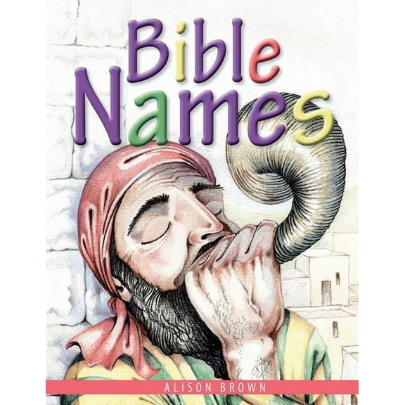 Bible Names: Presenting Gospel (Paperback)