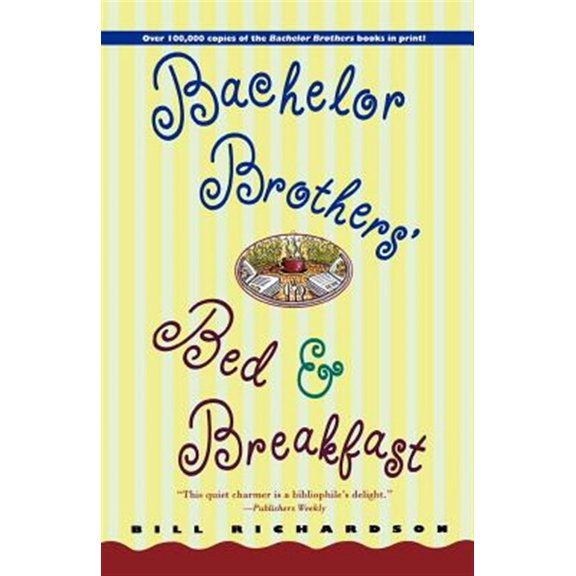 Pre-Owned Bachelor Brother's Bed and Breakfast (Paperback) 0312171838 9780312171834