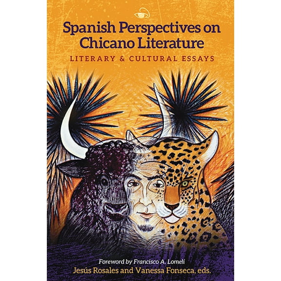 Global Latin/O Americas Spanish Perspectives on Chicano Literature: Literary and Cultural Essays, (Paperback)