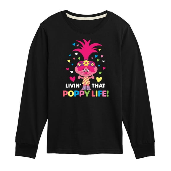 Trolls - Livin That Poppy Life - Toddler & Youth Long Sleeve Graphic T-Shirt