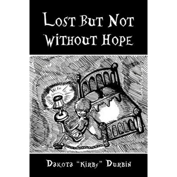 Lost but Not Without Hope