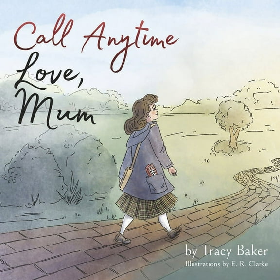 Call Anytime Love, Mum (Paperback)