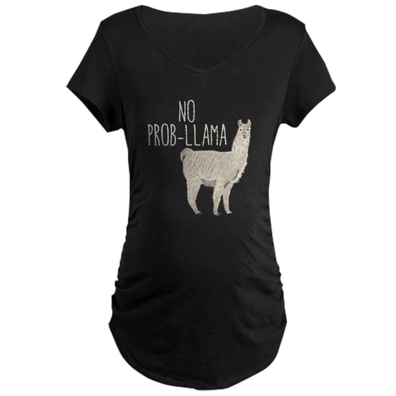 CafePress - No Prob Llama Maternity Dark T Shirt - Maternity Dark T-Shirt