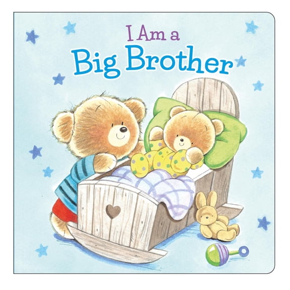 I Am a Big Brother: A Toddler Board Book About Becoming a Big Brother