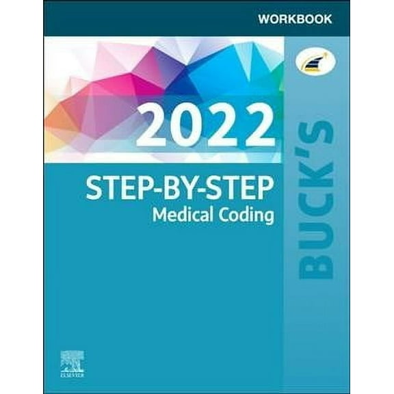 Buck's Workbook for Step-By-Step Medical Coding, 2022 Edition (Paperback)