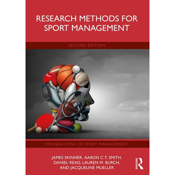 Foundations of Sport Management Research Methods for Sport Management, (Paperback)
