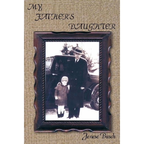 My Father's Daughter