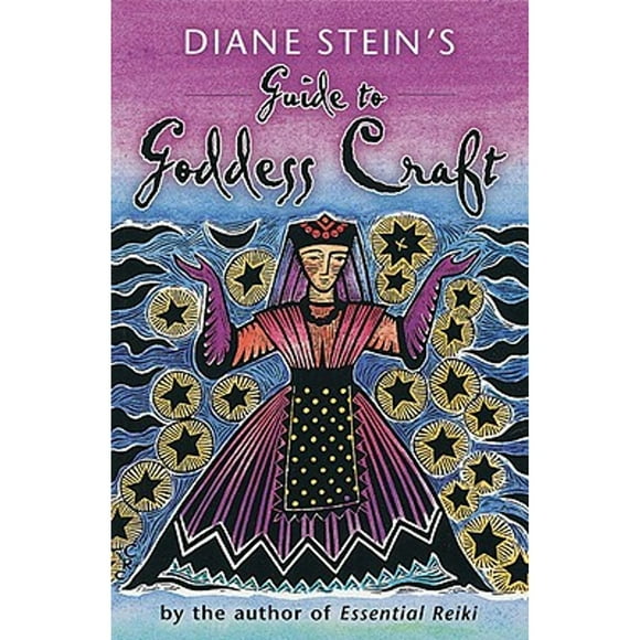 Pre-Owned Diane Stein's Guide to Goddess Craft (Paperback 9781580910910) by Diane Stein