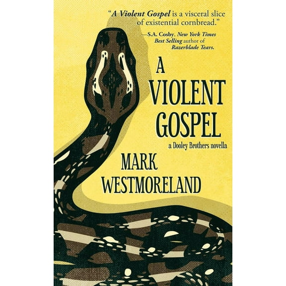 Dooley Brothers A Violent Gospel, Book 1, (Paperback)