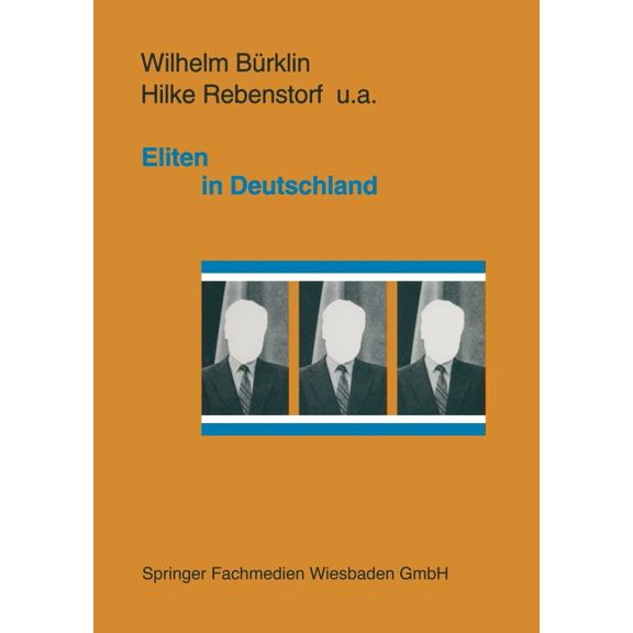 Eliten in Deutschland: Rekrutierung Und Integration, (Paperback)