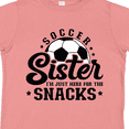 thumbnail image 4 of Inktastic Soccer Sister I'm Just Here for the Snacks Girls Toddler T-Shirt, 4 of 5