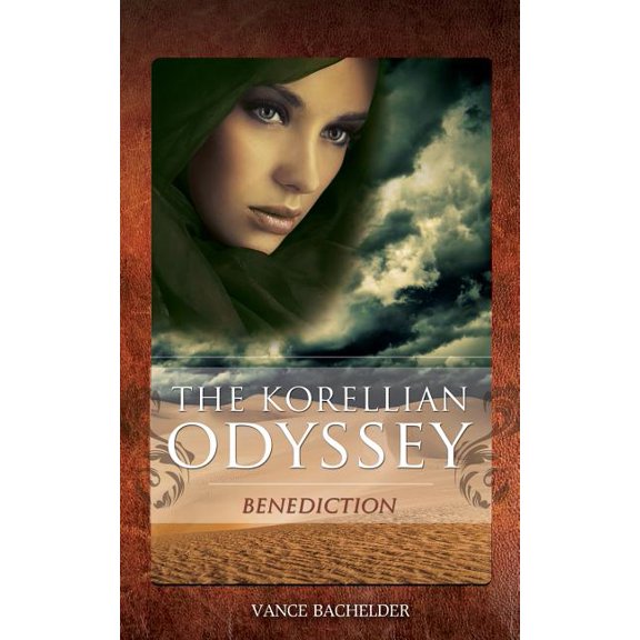 The Korellian Odyssey - Benediction, (Paperback)