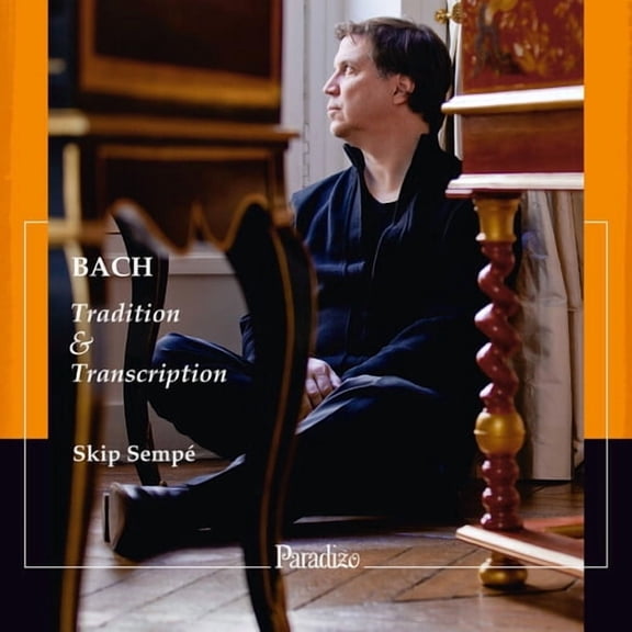 Skip Sempe - Tradition & Transcription - Music & Performance - CD