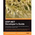 thumbnail image 1 of Pre-Owned ODP.NET Developer's Guide: Oracle Database 10g Development with Visual Studio 2005 and the Oracle Data Provider for .NET (Paperback), 1 of 1