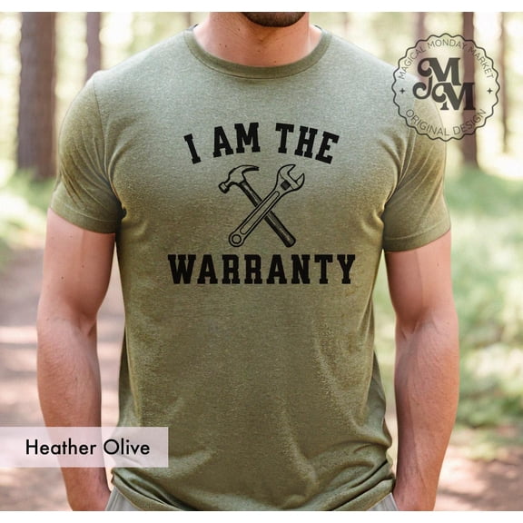 I am the warranty Shirt Garage gift for dad funny dad shirt Dad gifts