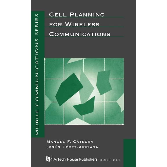 Artech House Mobile Communications Library: Cell Planning for Wireless Communications (Hardcover)