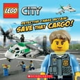 thumbnail image 1 of Pre-Owned Lego City: Detective Chase McCain: Save That Cargo! (Paperback) 0545515734 9780545515733, 1 of 1