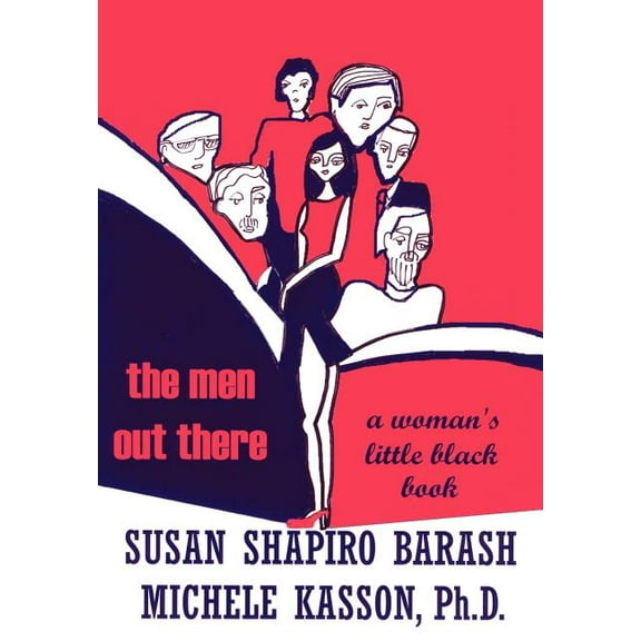 The Men Out There: A Woman's Little Black Book, (Hardcover)