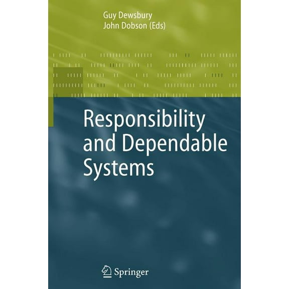 Responsibility and Dependable Systems, (Paperback)