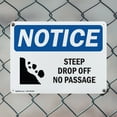 thumbnail image 5 of (2 Pack) Steep Drop Off No Passage OSHA Notice Sign 24 Inch X 18 Inch Indoor / Outdoor Rust-Free Aluminum Metal Signs for Workplace, Workshop, and Construction Site, Made in the USA, 5 of 8