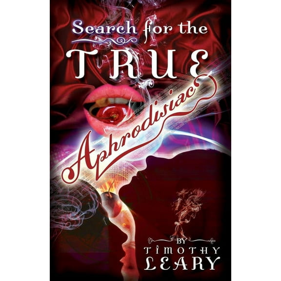 Search for the True Aphrodisiac, (Paperback)