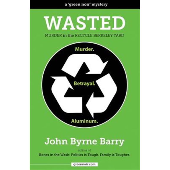 Pre-Owned Wasted: Murder in the Recycle Berkeley Yard (Paperback)