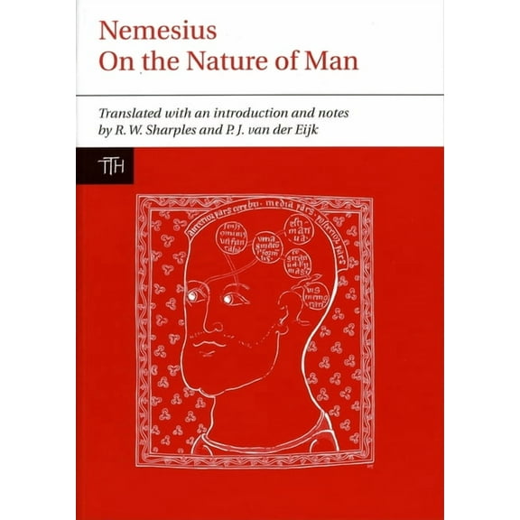 Translated Texts for Historians Nemesius, Book 49, (Paperback)