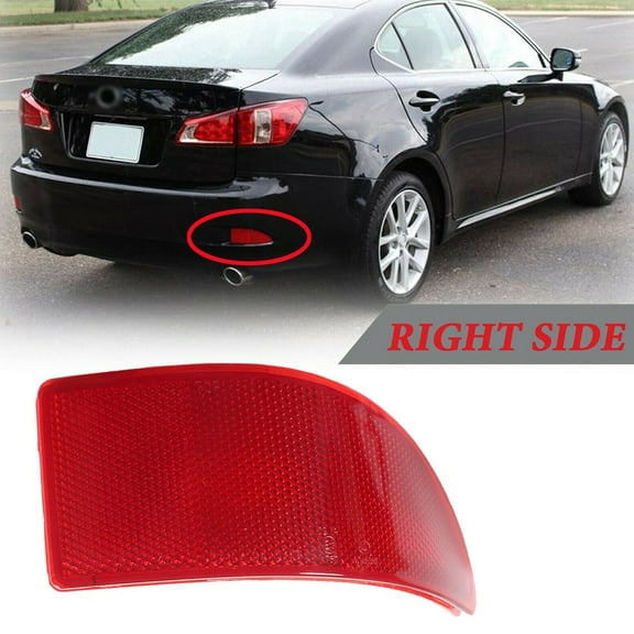For Lexus IS250 IS350 2006-2013 Right Rear Bumper Reflector Lens Cover