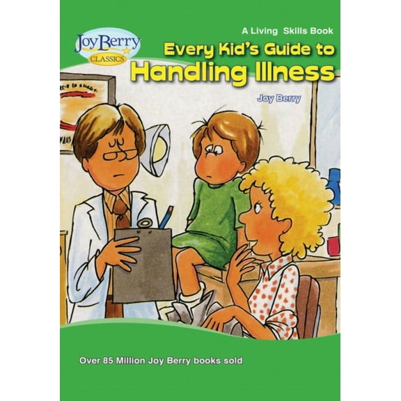 Every Kid's Guide to Handling Illness, (Paperback)
