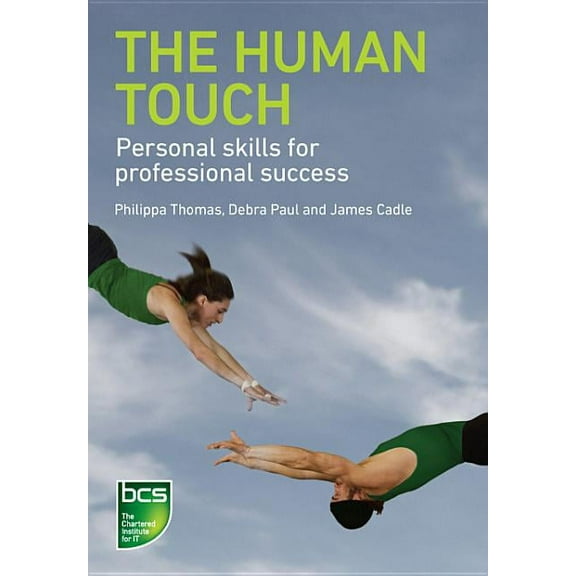 The Human Touch: Personal skills for professional success, (Paperback)