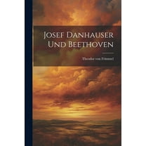 Josef Danhauser und Beethoven (Paperback)