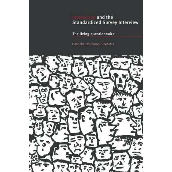 Pre-Owned Interaction and the Standardized Survey Interview: The Living Questionnaire