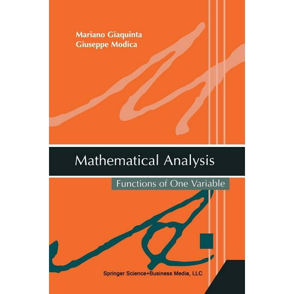 Mathematical Analysis: Functions of One Variable, (Paperback)