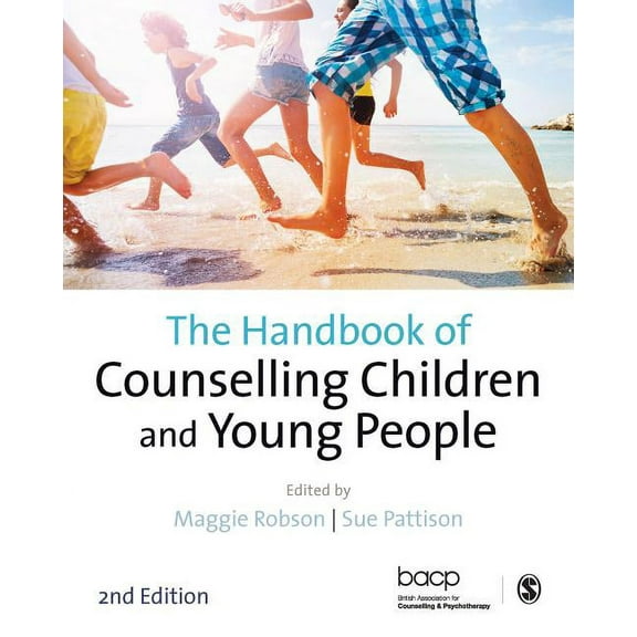 The Handbook of Counselling Children & Young People, (Paperback)