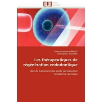 Omn.Univ.Europ.: Les Thérapeutiques de Régénération Endodontique (Paperback)