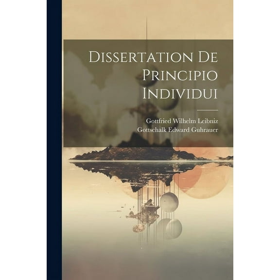 Dissertation De Principio Individui (Paperback)