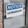 thumbnail image 4 of (2 Pack) Ultrasound OSHA Notice Sign 14 Inch X 10 Inch Vinyl Label Decal Sticker Weather Resistant, UV Protected for Workplace, Business, and Construction Site, Made in the USA, 4 of 7