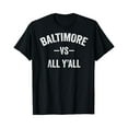 thumbnail image 1 of Baltimore vs all y'all 2019 Chemise de Sport Tendance Hommes Femmes - comme sur L'Image - L, 1 of 2