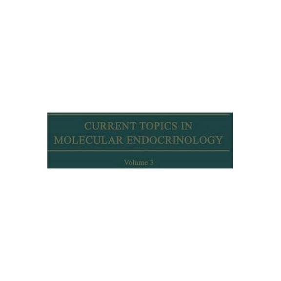 Current Topics in Molecular Endocrinolog Hypothalamus and Endocrine Functions, Book 3, (Paperback)