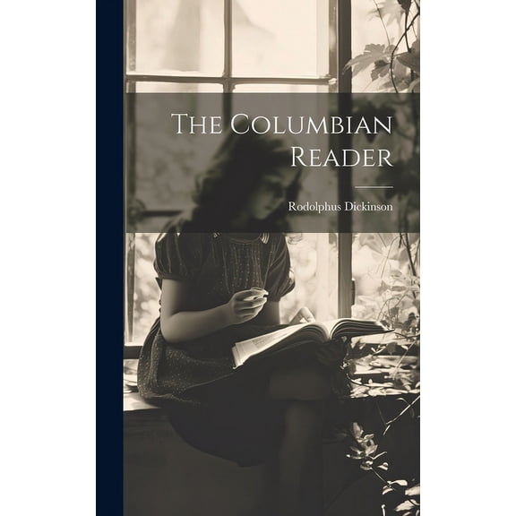 The Columbian Reader (Hardcover)
