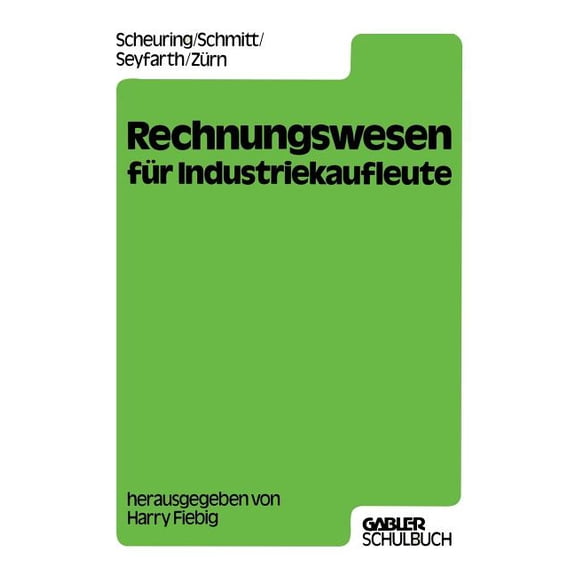 Rechnungswesen FÃ¼r Industriekaufleute, (Paperback)