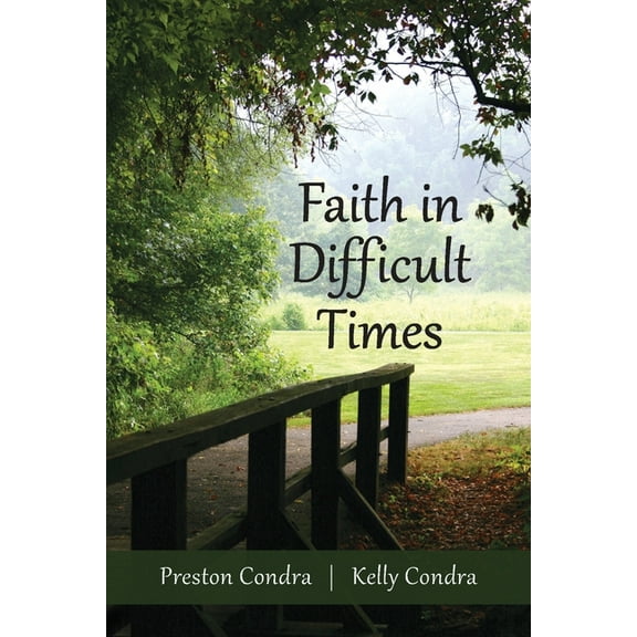 Faith In Difficult Times, (Paperback)