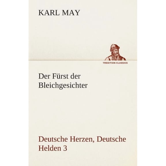 Der Fürst der Bleichgesichter (Paperback)