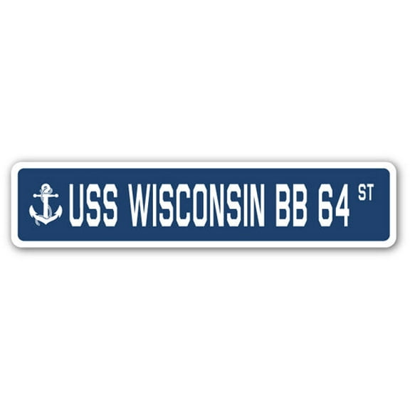 USS WISCONSIN BB 64 Street Sign us navy ship veteran sailor gift